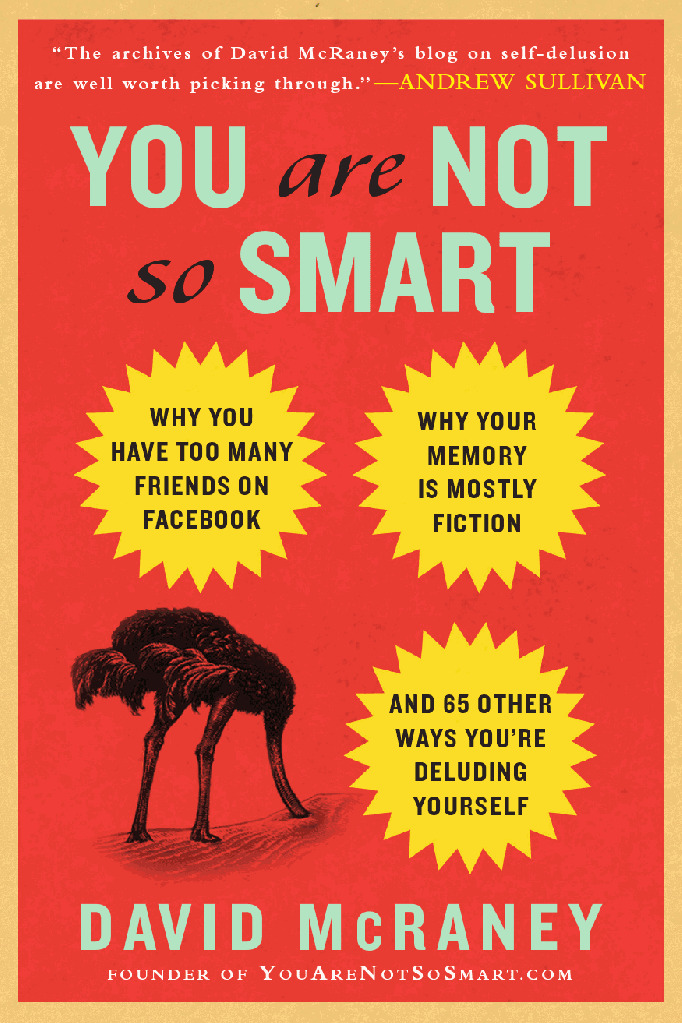 You Are Not So Smart