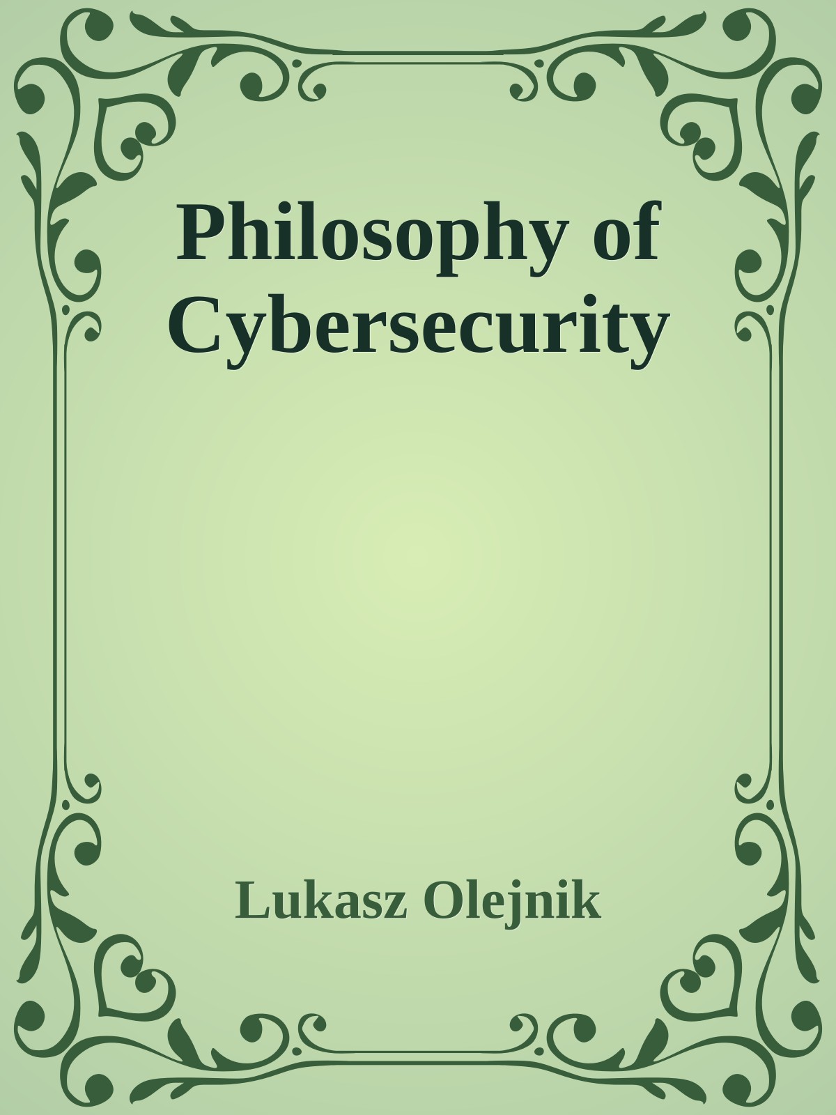 Philosophy of Cybersecurity