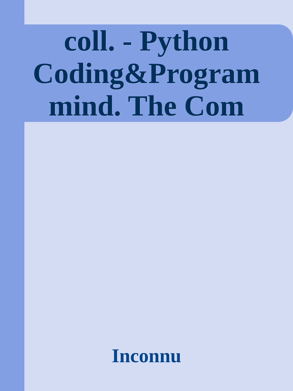 coll. - Python Coding&Programmind. The Com