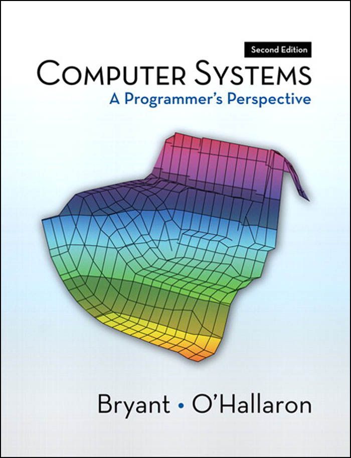 Computer Systems: A Programmer's Perspective, 2/e